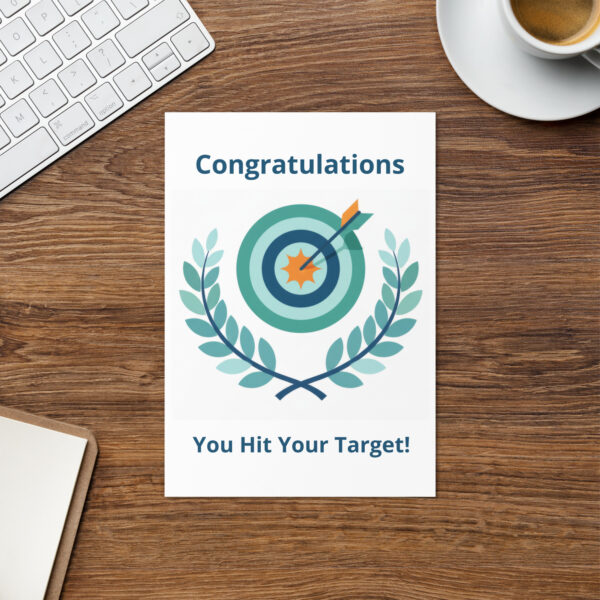 Congratulations You Hit Your Target! Greeting Card