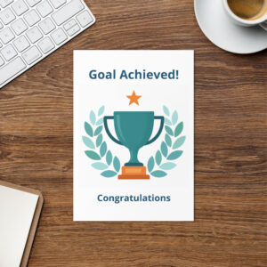 Goal Achieved Greeting Card