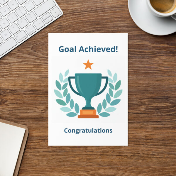 Goal Achieved Greeting Card