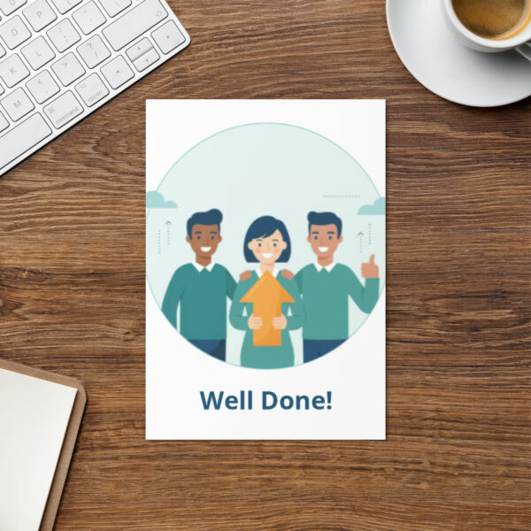 Well Done! Encouragement Card - Positivity & Support